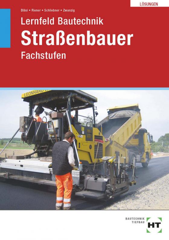 Cover-Bild Lösungen zu Lernfeld Bautechnik Straßenbauer