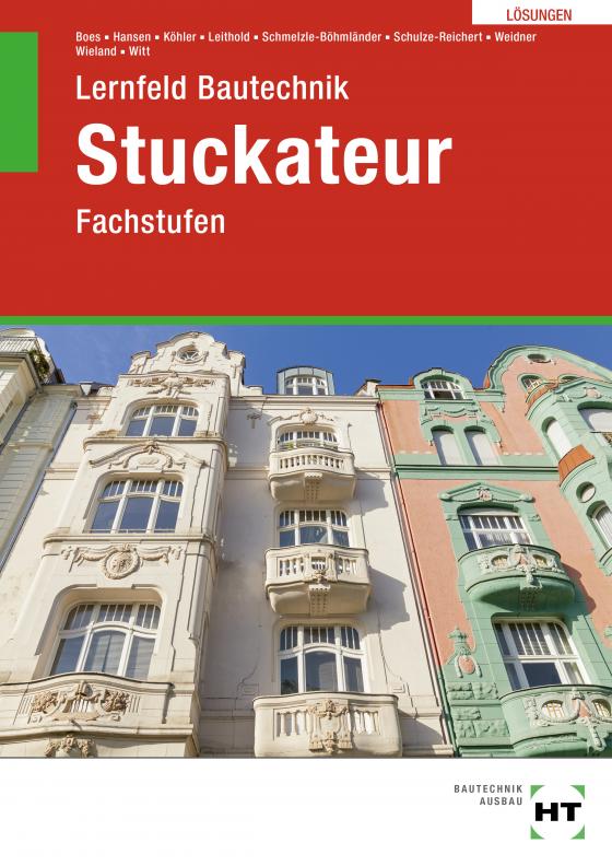 Cover-Bild Lösungen zu Lernfeld Bautechnik Stuckateur