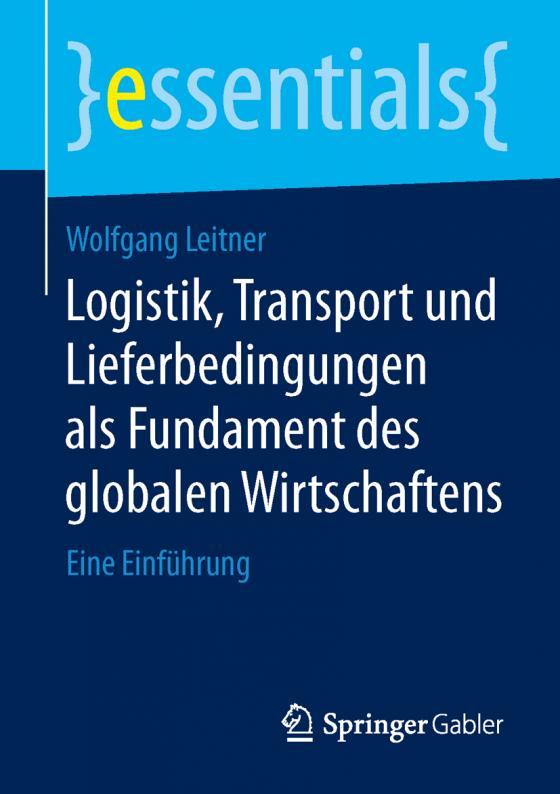 Cover-Bild Logistik, Transport und Lieferbedingungen als Fundament des globalen Wirtschaftens