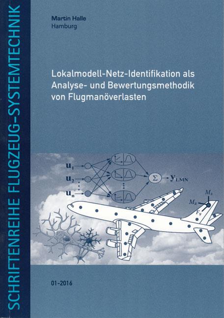 Cover-Bild Lokalmodell-Netz-Identifikation als Analyse- und Bewertungsmethodik von Flugmanöverlasten