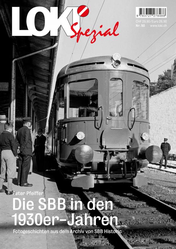 Cover-Bild LOKI Spezial Nr. 50. Die SBB in den 1930er-Jahren