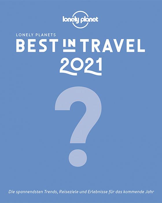 Cover-Bild Lonely Planet Best in Travel 2021