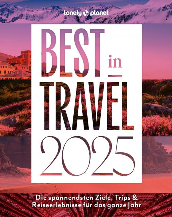 Cover-Bild Lonely Planet Best in Travel 2025