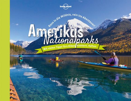 Cover-Bild Lonely Planet Bildband Amerikas Nationalparks