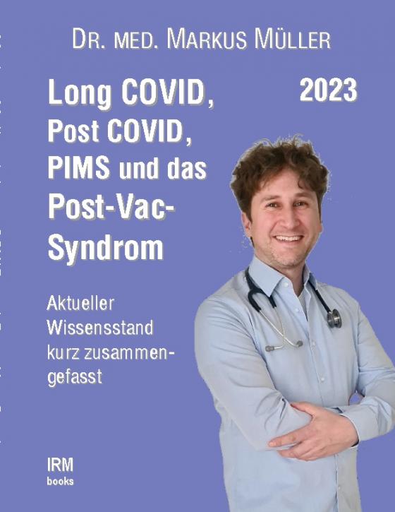 Cover-Bild Long COVID, Post COVID, PIMS und das Post-Vac-Syndrom