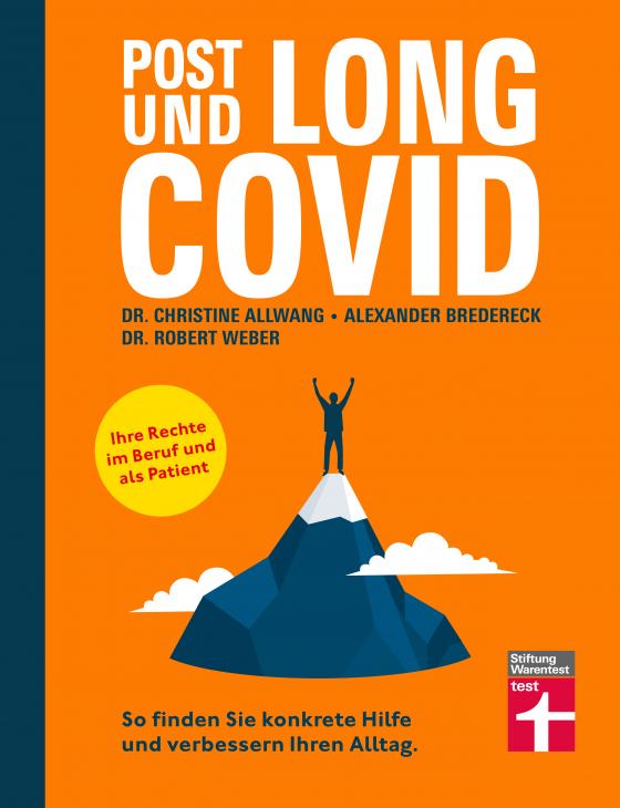 Cover-Bild Long Covid und Post Covid - Ratgeber mit fundierten, psychologischen Strategien für den Umgang mit der Erkrankung - Long-Covid-Rechtsberatung