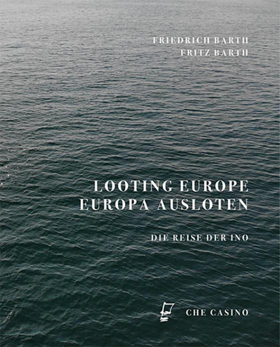 Cover-Bild Looting Europe / Europa ausloten