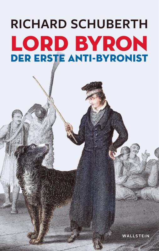 Cover-Bild Lord Byron, der erste Anti-Byronist