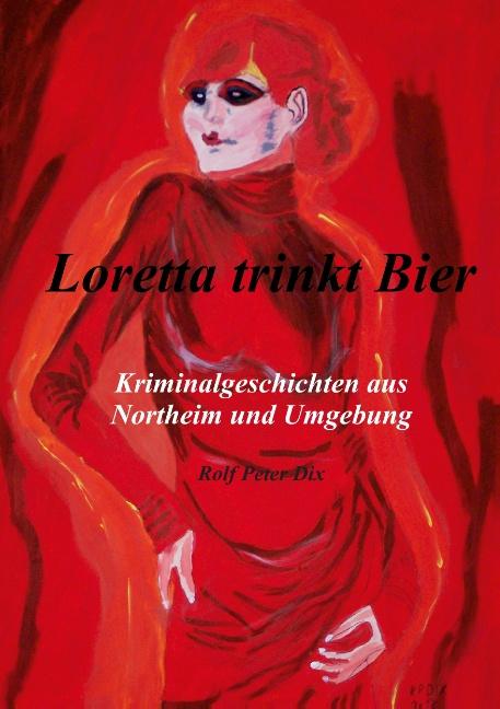 Cover-Bild Loretta trinkt Bier