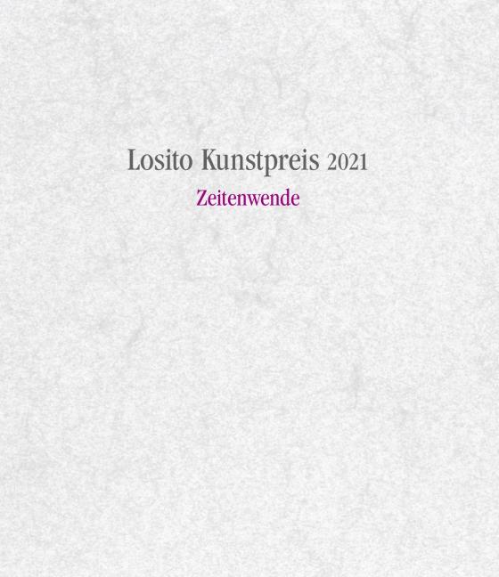 Cover-Bild Losito Kunstpreis 2021