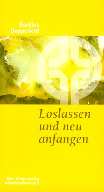 Cover-Bild Loslassen und neu anfangen