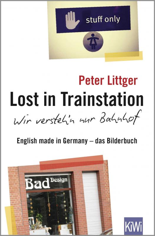 Cover-Bild Lost in Trainstation - wir versteh'n nur Bahnhof