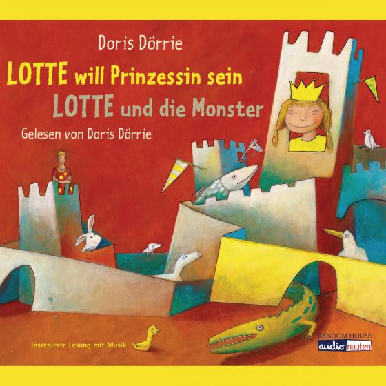 Cover-Bild Lotte will Prinzessin sein - Lotte und die Monster