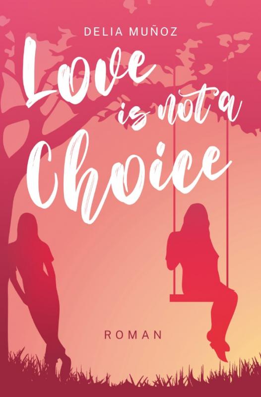 Cover-Bild Love is not a Choice