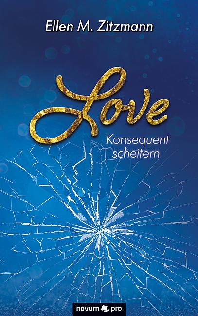 Cover-Bild Love – Konsequent scheitern (Band 2)