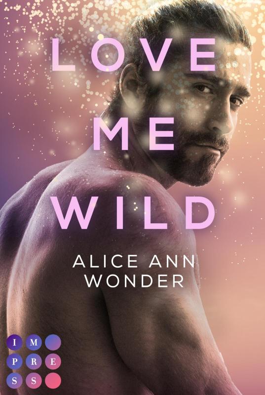 Cover-Bild Love Me Wild (Tough-Boys-Reihe 1)