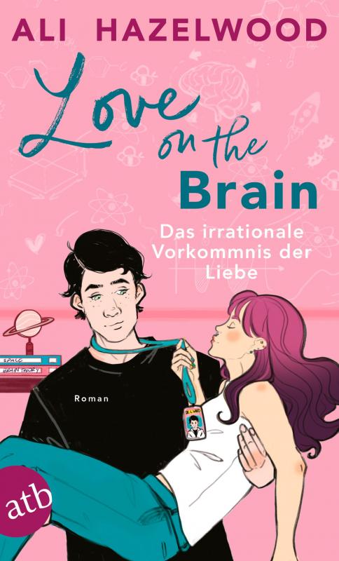 Cover-Bild Love on the Brain – Das irrationale Vorkommnis der Liebe