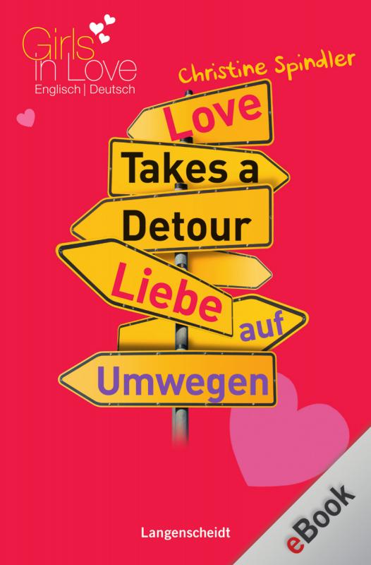 Cover-Bild Love Takes a Detour - Liebe auf Umwegen