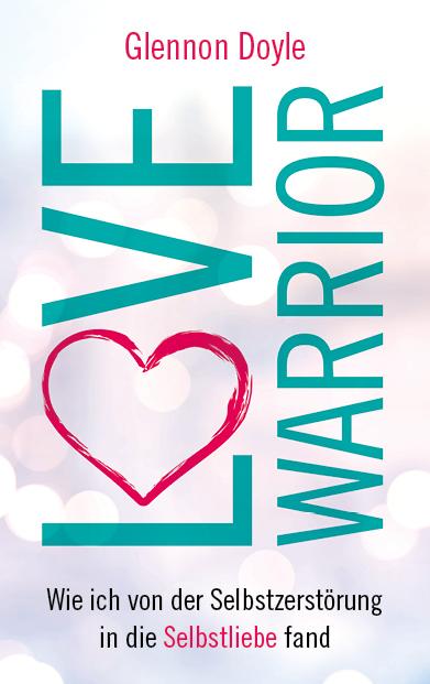 Cover-Bild Love Warrior