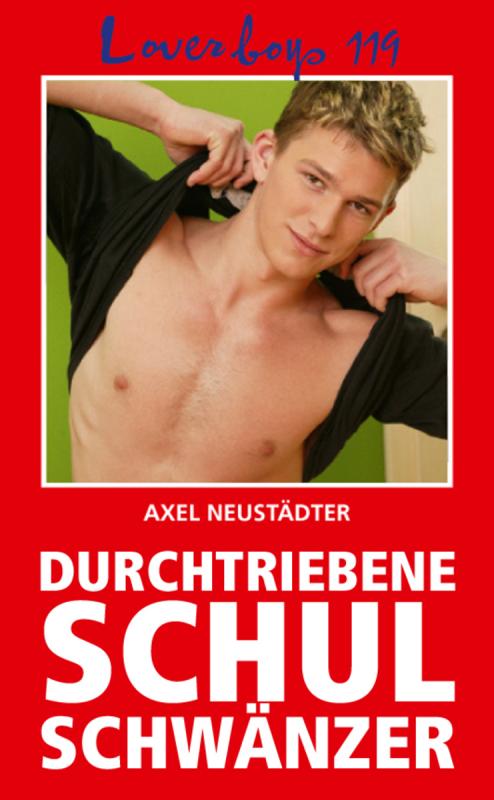 Cover-Bild Loverboys 119: Durchtriebene Schulschwänzer