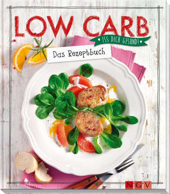 Cover-Bild Low Carb - Das Rezeptbuch