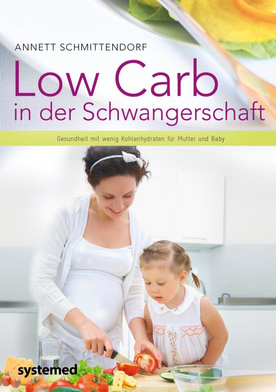 Cover-Bild Low Carb in der Schwangerschaft