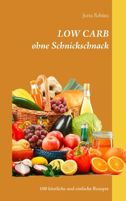 Cover-Bild LOW CARB ohne Schnickschnack