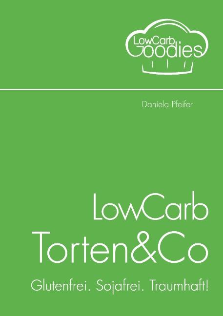 Cover-Bild LowCarb Torten & Co