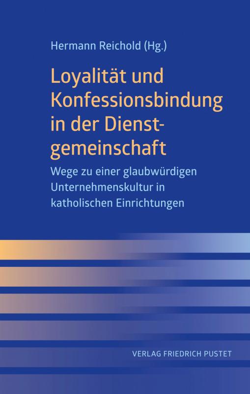 Cover-Bild Loyalität und Konfessionsbindung in der Dienstgemeinschaft