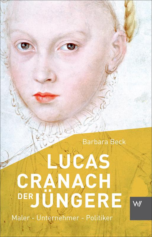 Cover-Bild Lucas Cranach der Jüngere (1515-1589)