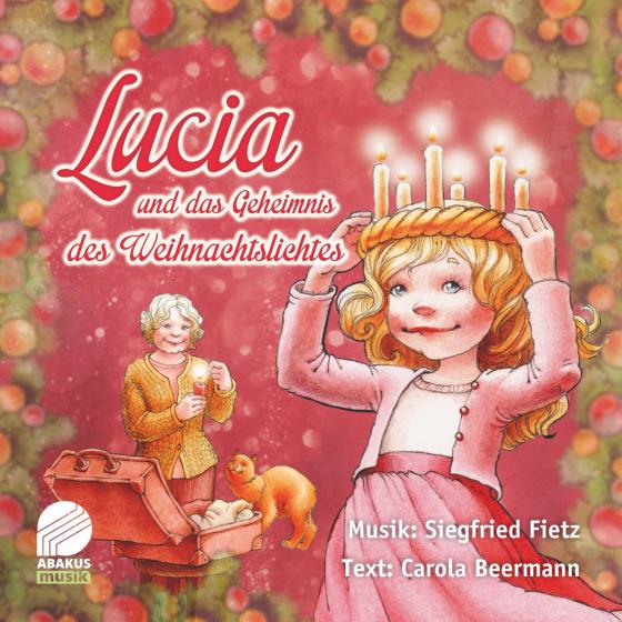 Cover-Bild Lucia und das Geheimnis des Weihnachtslichtes