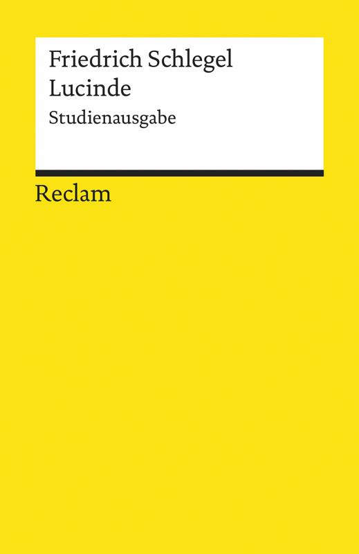 Cover-Bild Lucinde. Ein Roman. Studienausgabe