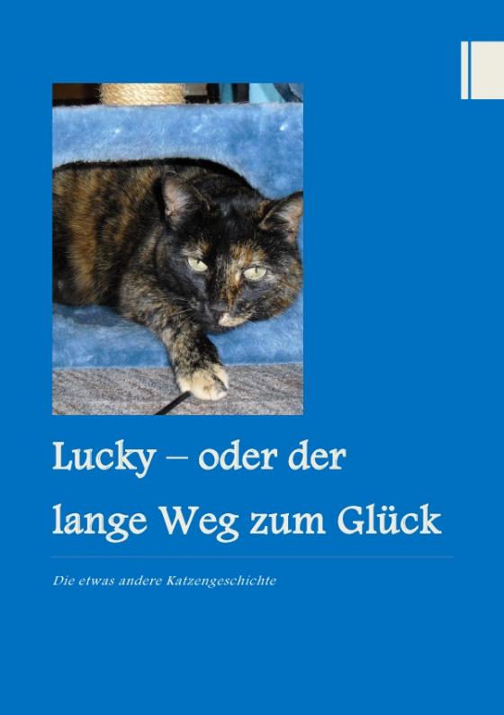 Cover-Bild Lucky - oder der lange Weg zum Glück