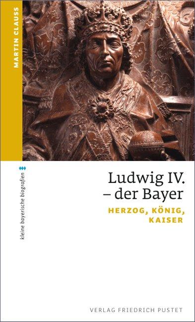 Cover-Bild Ludwig IV. der Bayer
