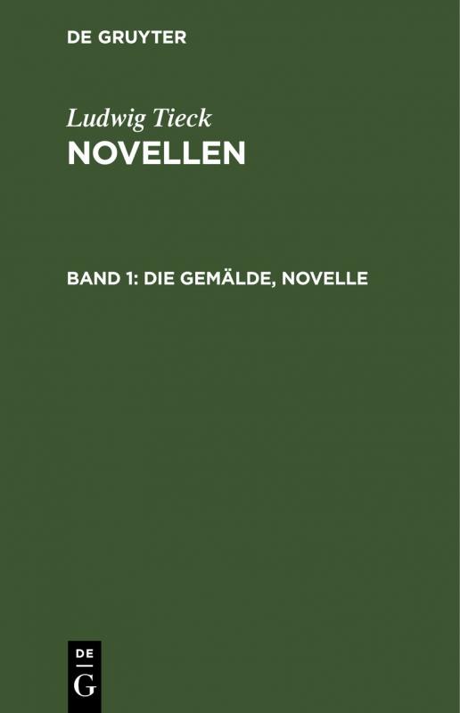 Cover-Bild Ludwig Tieck: Novellen / Die Gemälde, Novelle