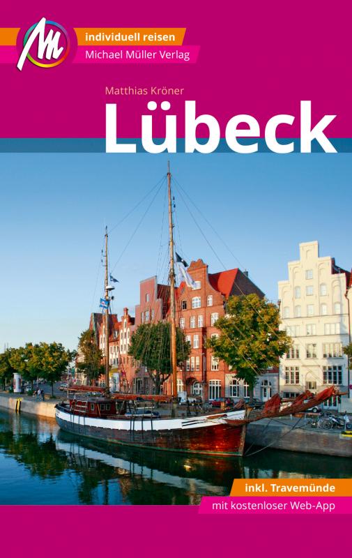 Cover-Bild Lübeck MM-City inkl. Travemünde Reiseführer Michael Müller Verlag