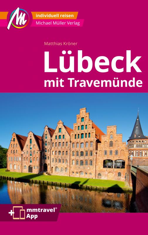 Cover-Bild Lübeck MM-City inkl. Travemünde Reiseführer Michael Müller Verlag