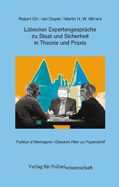 Cover-Bild Lübecker Expertengespräche zu Staat und Sicherheit in Theorie und Praxis