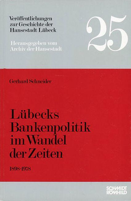 Cover-Bild Lübecks Bankenpolitik im Wandel der Zeiten