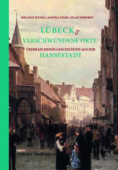 Cover-Bild Lübecks verschwundene Orte