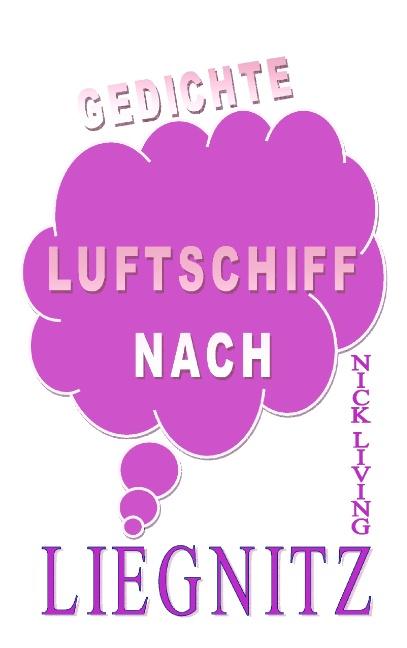 Cover-Bild Luftschiff nach Liegnitz