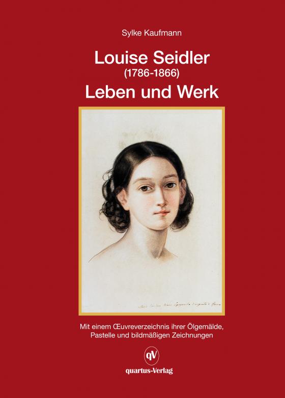 Cover-Bild Luoise Seidler (1786-1866) Leben und Werk; Band 1