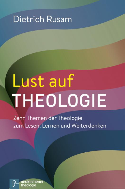 Cover-Bild Lust auf Theologie