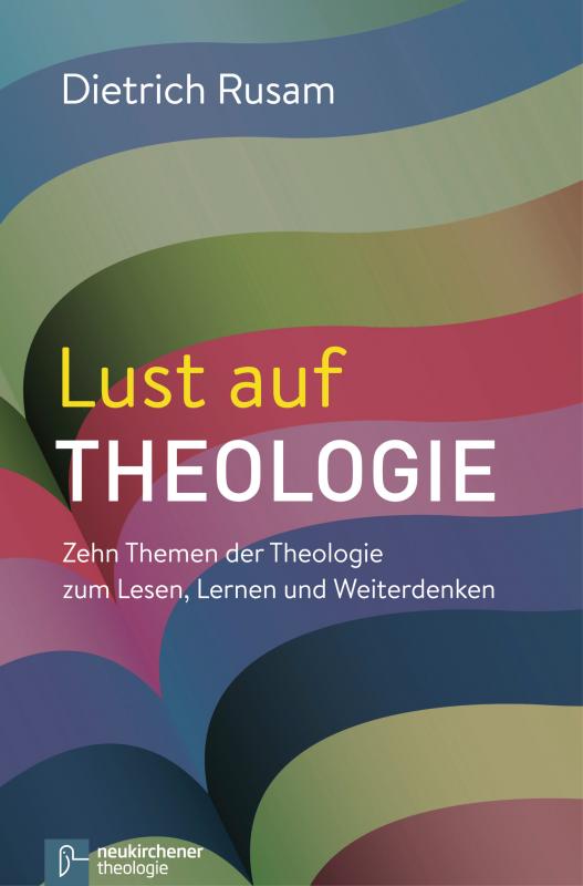 Cover-Bild Lust auf Theologie