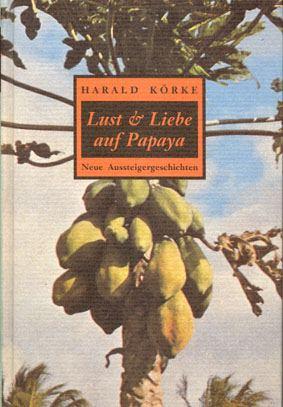 Cover-Bild Lust und Liebe auf Papaya