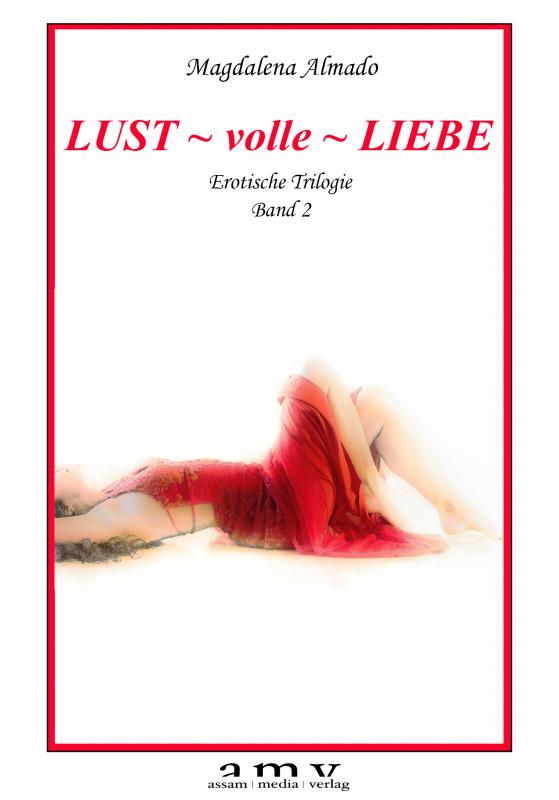 Cover-Bild LUST ~ volle ~ LIEBE