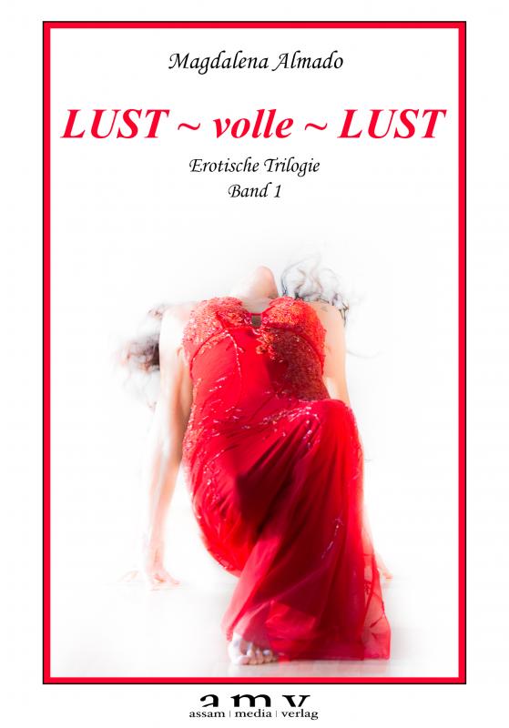 Cover-Bild LUST ~ volle ~LUST