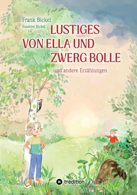 Cover-Bild Lustiges von Ella und Zwerg Bolle