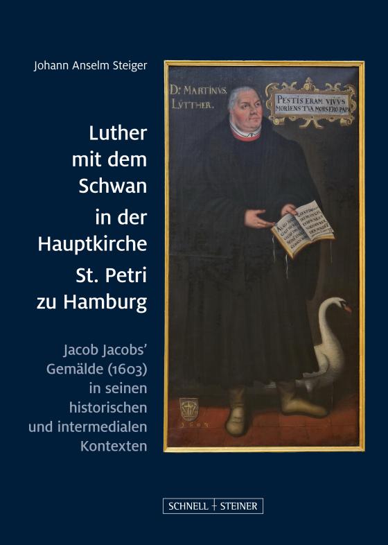 Cover-Bild Luther mit dem Schwan in der Hauptkirche St. Petri zu Hamburg