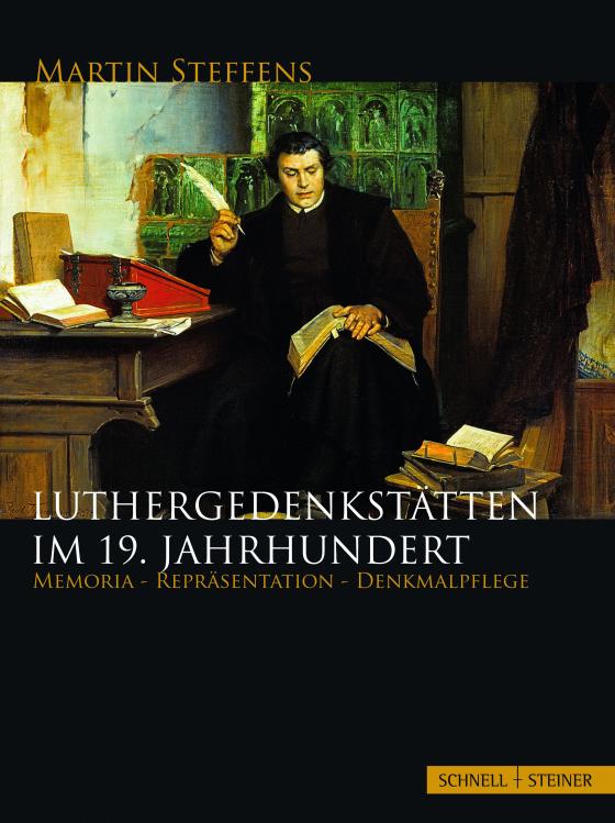 Cover-Bild Luthergedenkstätten im 19. Jahrhundert
